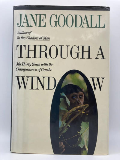 Through a Window: My Thirty Years With the Chimpanzees of Go