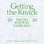 Getting the Knack: 20 Poetry Writing Exercises by Dunning, S