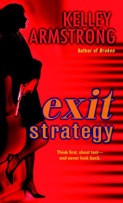 Exit Strategy (Nadia Stafford) by Armstrong, Kelley