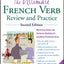 The Ultimate French Verb Review and Practice, 2nd Edition (UItimate Review & Reference Series)