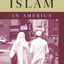 Islam in America (Columbia Contemporary American Religion Series)