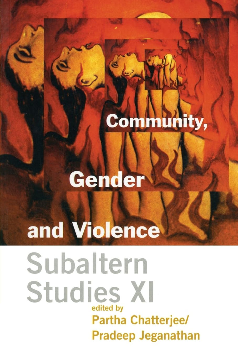 Community, Gender and Violence (Subaltern Studies XI)