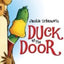 Duck at the Door: An Easter And Springtime Book For Kids (Max the Duck, 1)