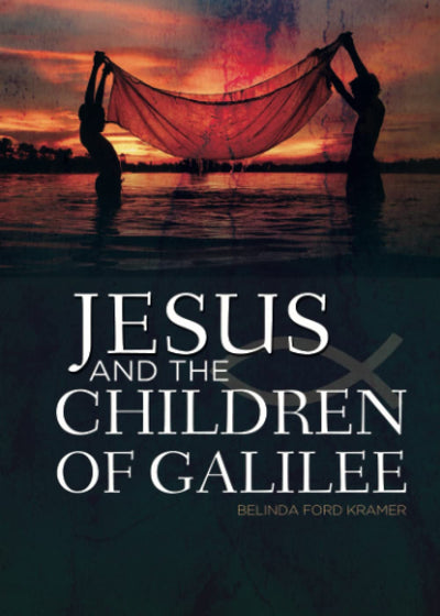 Jesus and the Children of Galilee