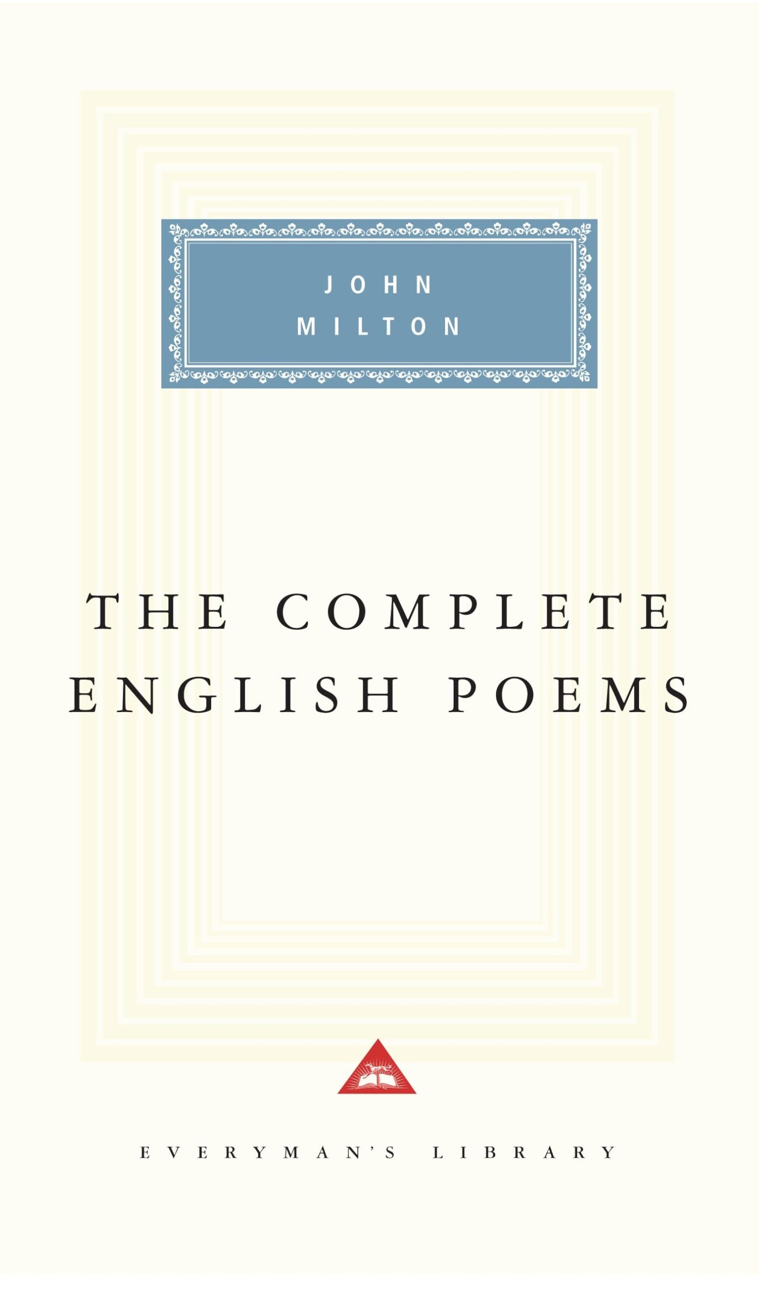 The Complete English Poems of John Milton: Introduction by Gordon Campbell (Everyman's Library Classics Series)