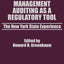 Management Auditing as a Regulatory Tool: The New York State Experience
