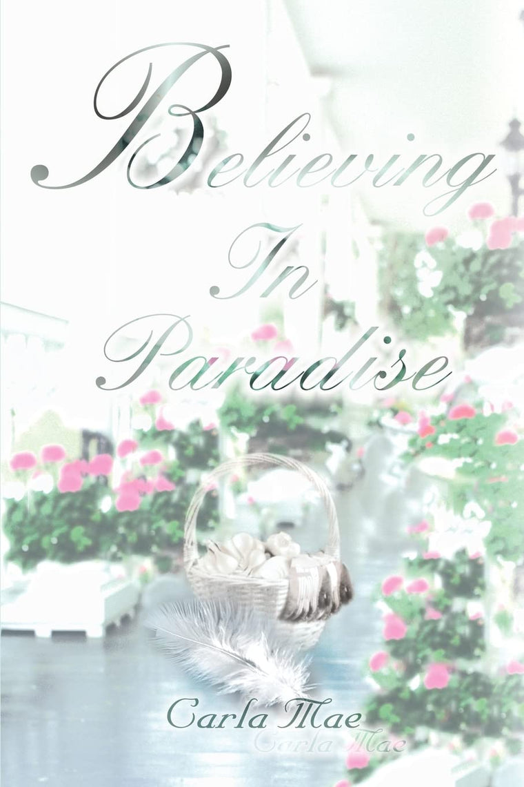 Believing In Paradise
