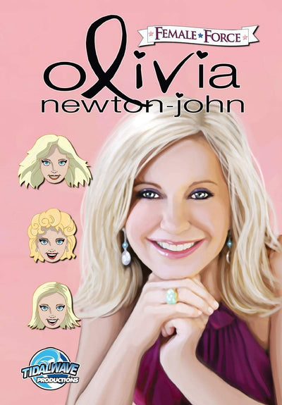 FEMALE FORCE: Olivia Newton John - Breast Cancer Awareness issue!
