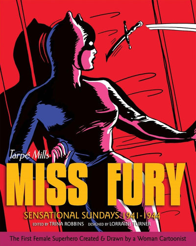 Miss Fury Sensational Sundays: 1941-1944