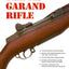 The M1 Garand Rifle