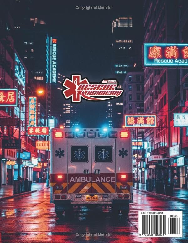 The Paramedic Handbook: Pass the National Registry Exam on the First Try - Includes Section Exams, QR Code Video Lessons, and Clear Explanations for Every Topic