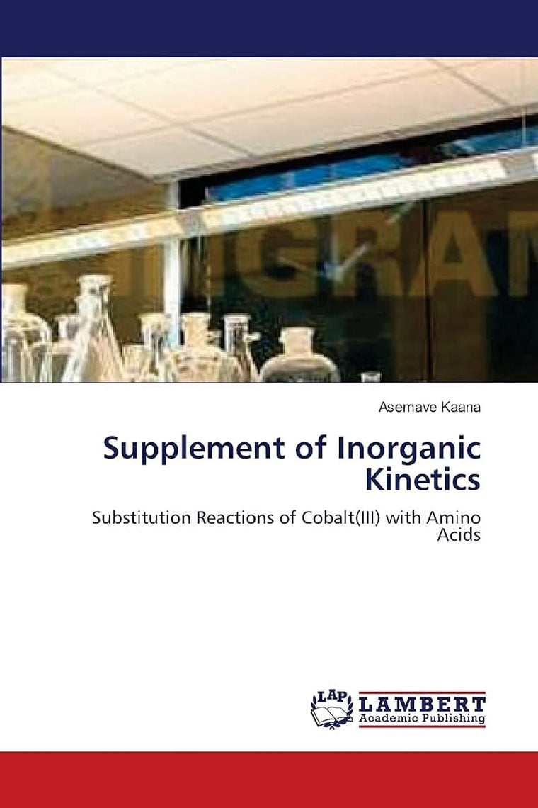 Supplement of Inorganic Kinetics: Substitution Reactions of Cobalt(III) with Amino Acids