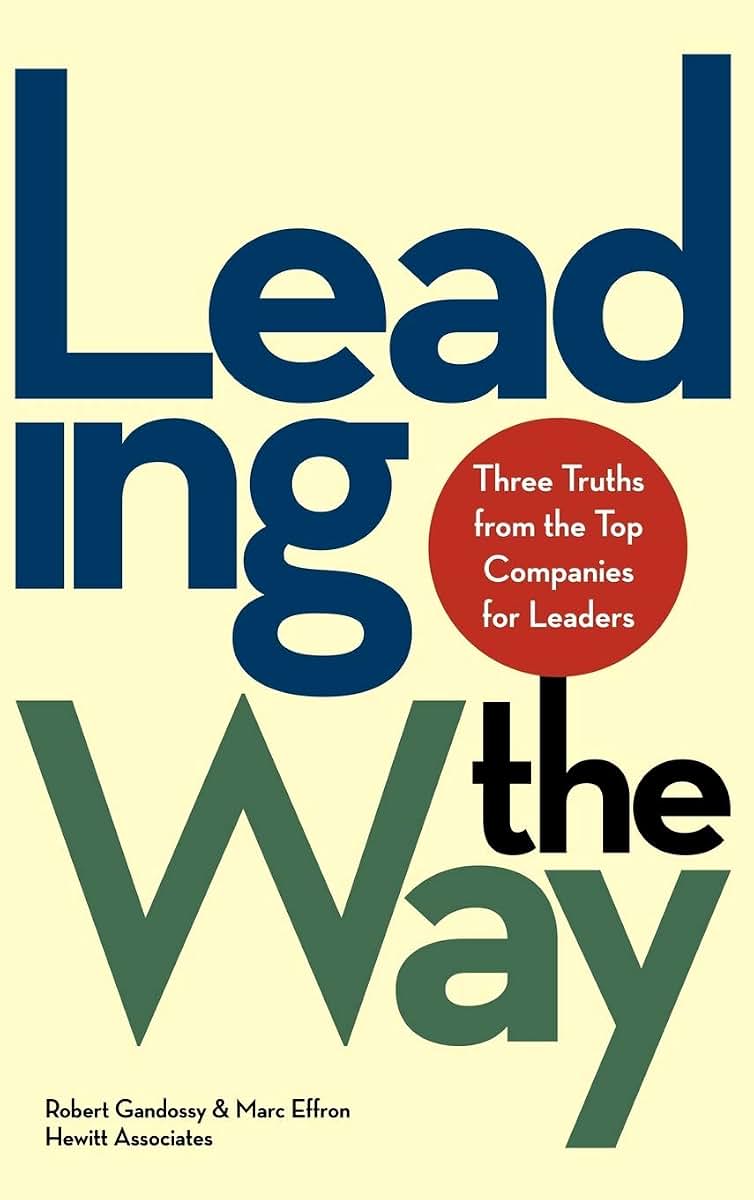 Leading the Way: Three Truths from the Top Companies for Leaders