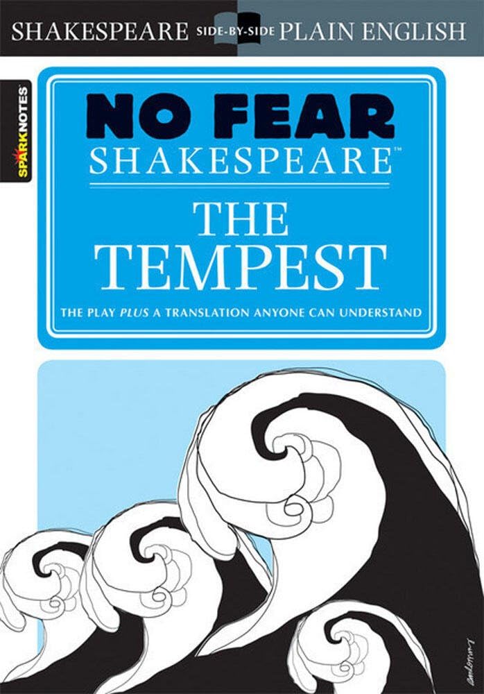 The Tempest: No Fear Shakespeare Side-by-Side Plain English (Volume 5)
