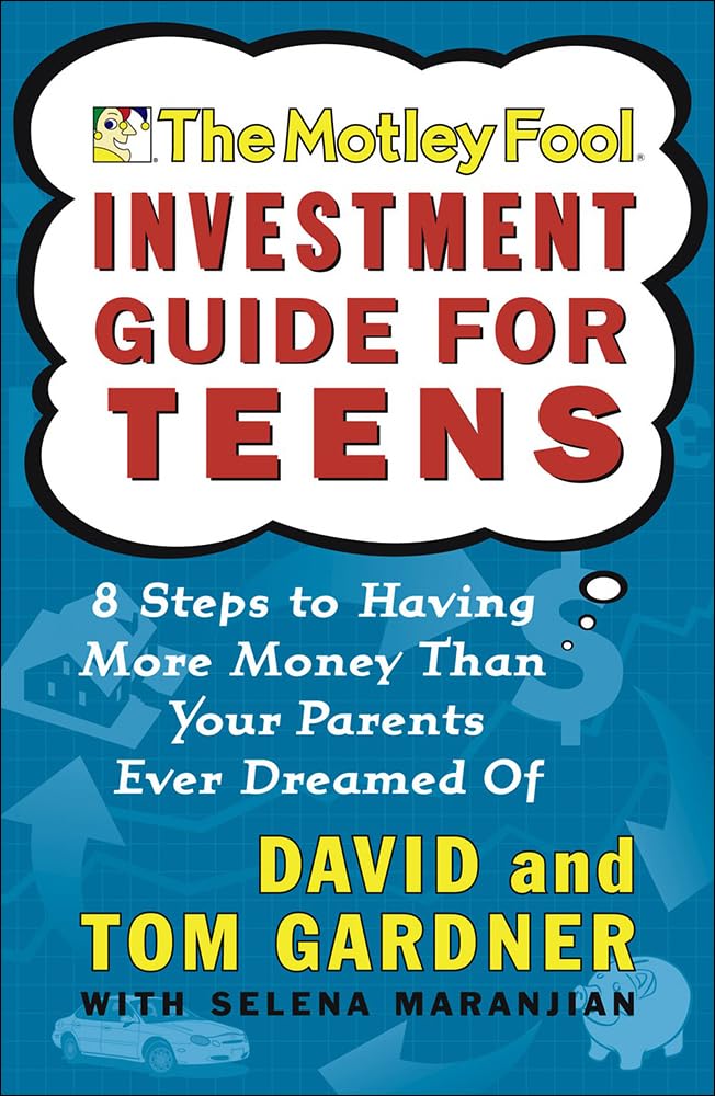 The Motley Fool Investment Guide For Teens (Turtleback Schoo