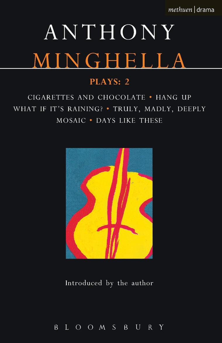 Minghella Plays: 2 (Contemporary Dramatists)