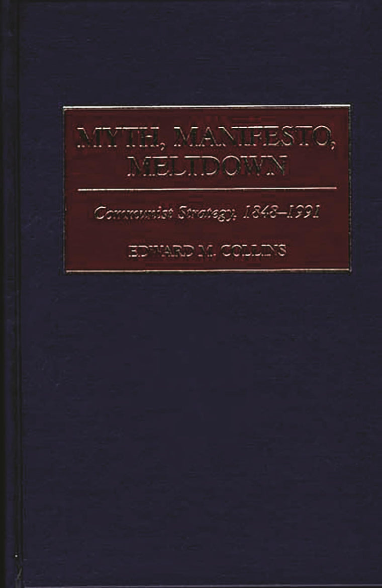 Myth, Manifesto, Meltdown