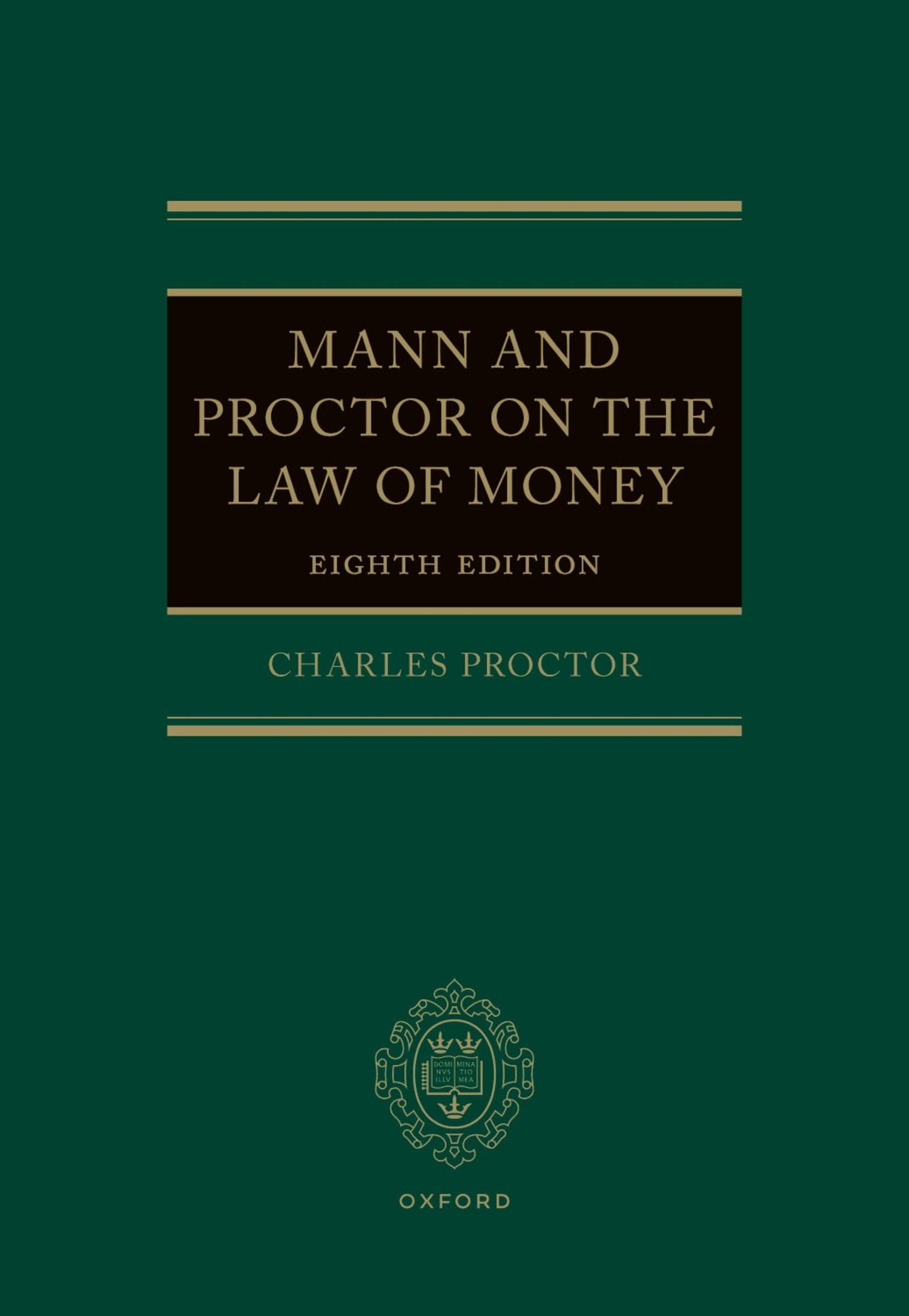 Mann and Proctor on the Legal Aspect of Money 8e