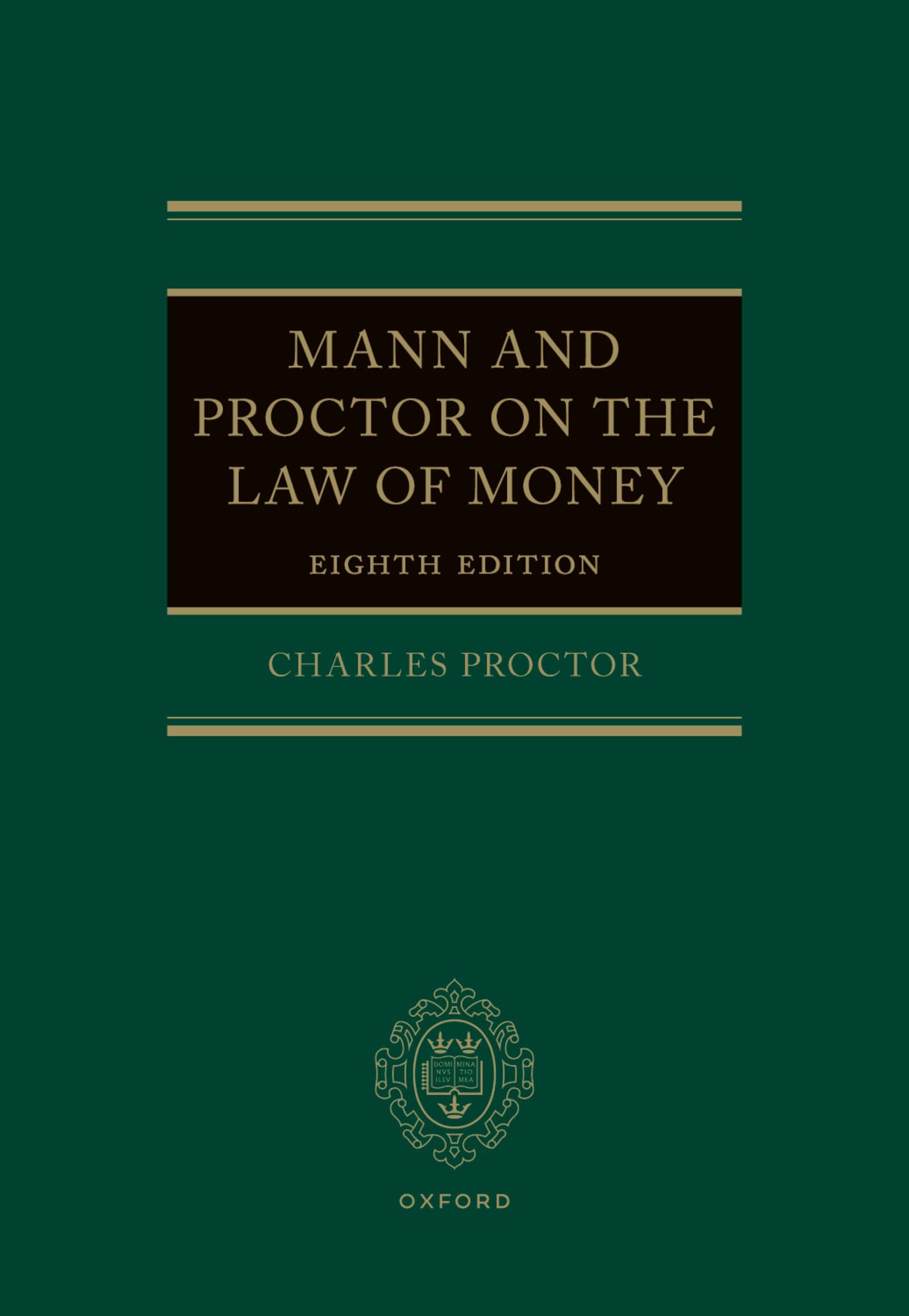 Mann and Proctor on the Legal Aspect of Money 8e