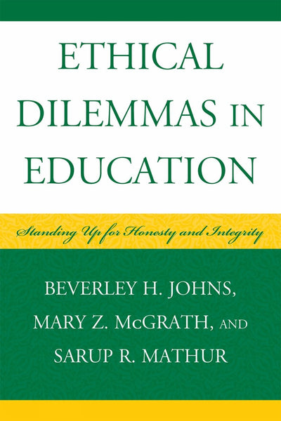Ethical Dilemmas in Education: Standing Up for Honesty and Integrity