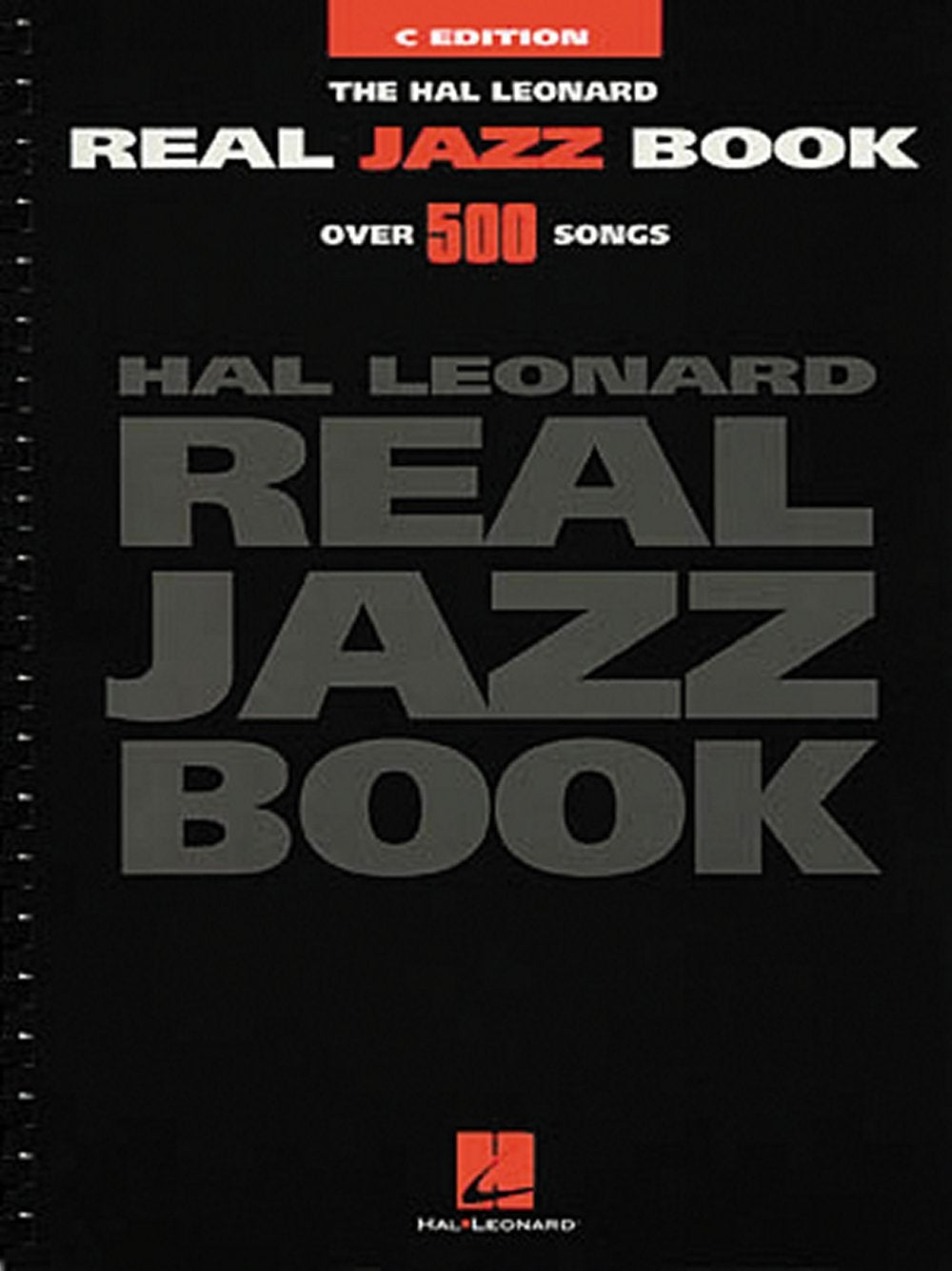 The Hal Leonard Real Jazz Book - C Edition