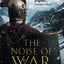 The Noise of War: A Tale of Ancient Rome (The Sertorius Scrolls)