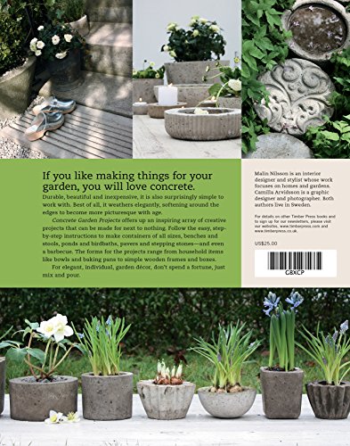 Concrete Garden Projects: Easy & Inexpensive Containers, Furniture, Water Features & More