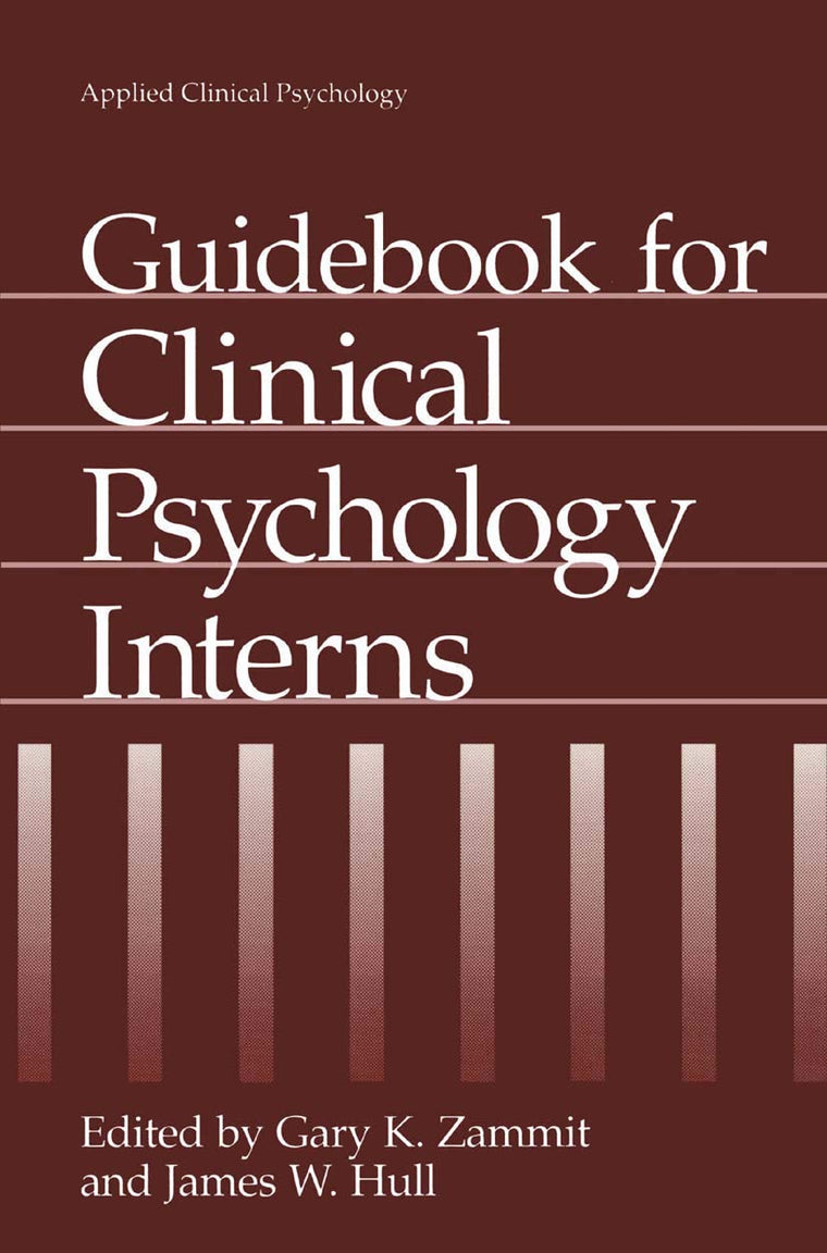Guidebook for Clinical Psychology Interns (NATO Science Series B:)