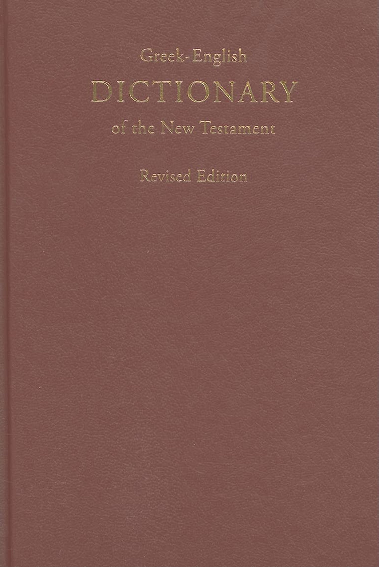 A Concise Greek-English Dictionary of the New Testament (Greek and English Edition)
