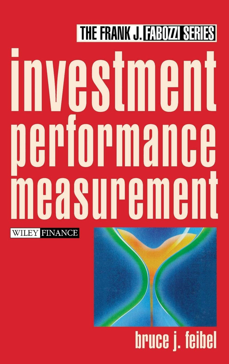 Investment Performance Measurement by Feibel, Bruce J.
