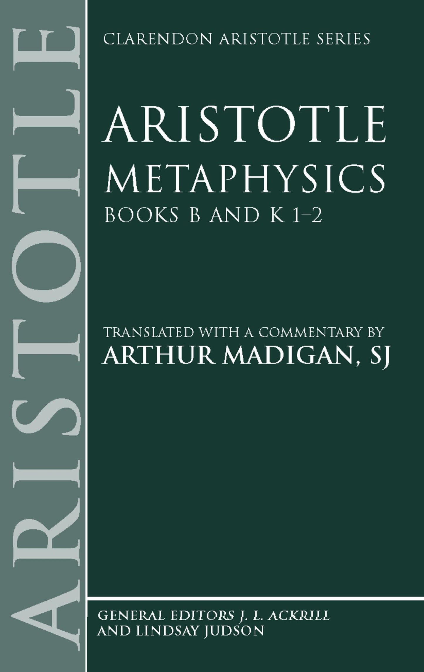 Metaphysics (Clarendon Aristotle Series)