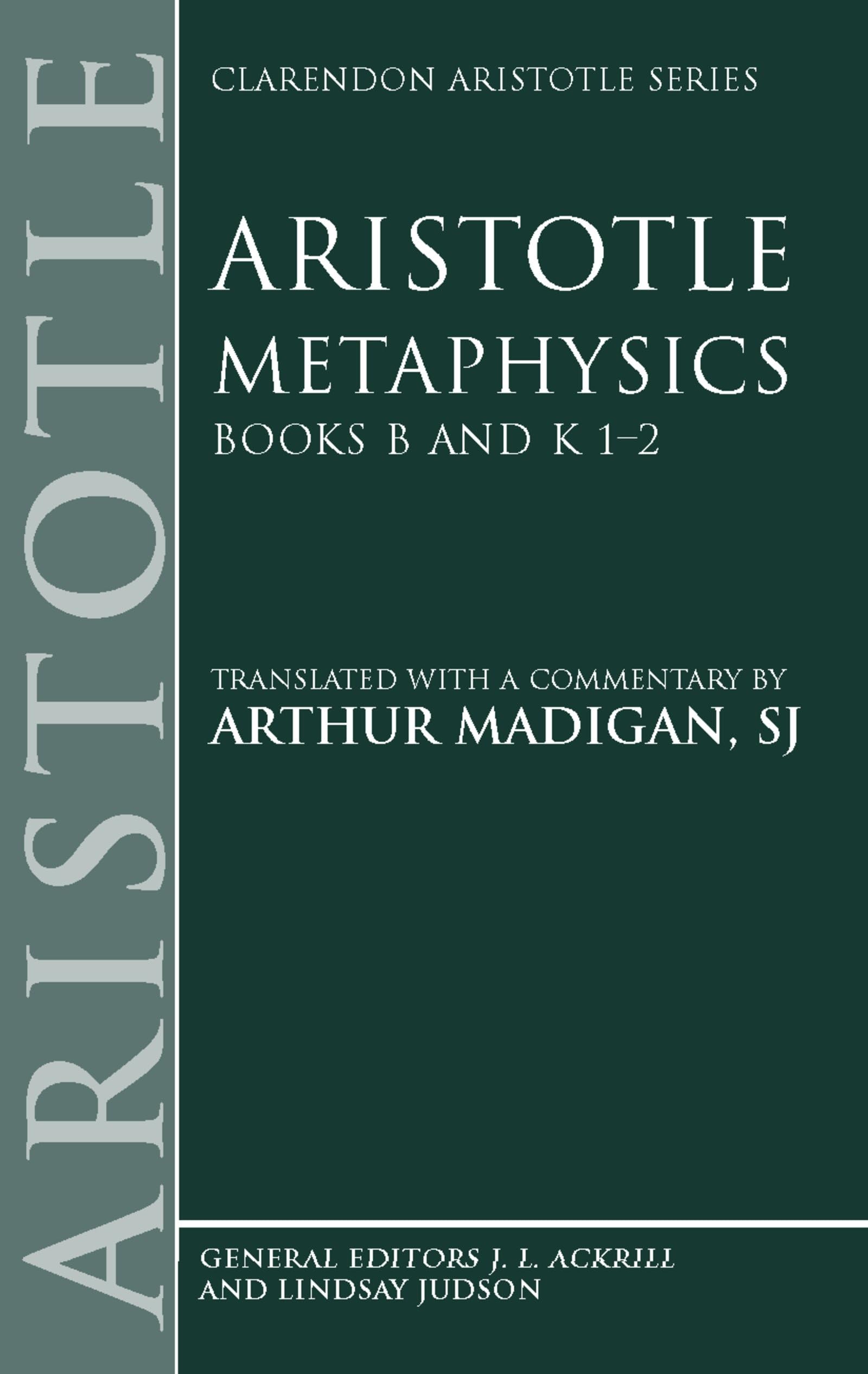 Metaphysics (Clarendon Aristotle Series)