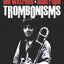 Trombonisms