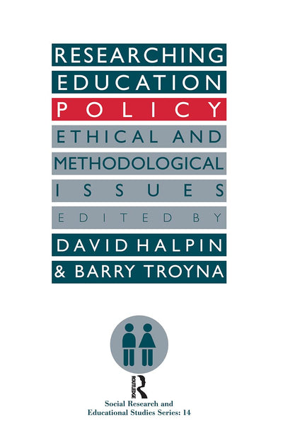 Researching education policy: Ethical and methodological issues (Social Research and Educational Studies Series)