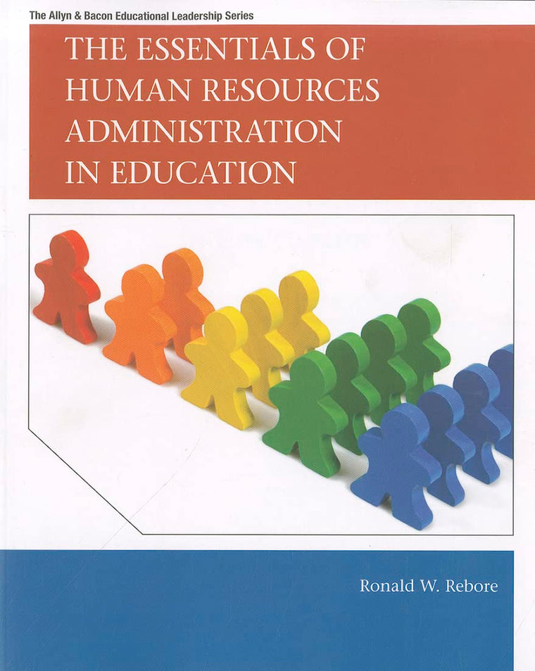 Essentials of Human Resources Administration in Education, The (Allyn & Bacon Educational Leadership)