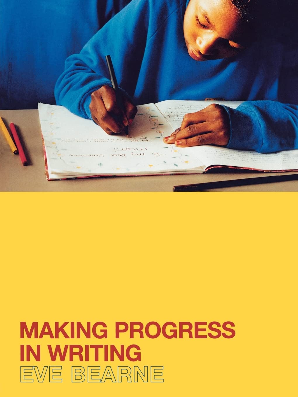 Making Progress in Writing