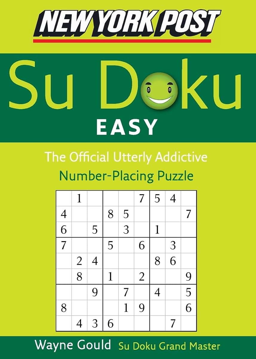 New York Post Easy Sudoku: The Official Utterly Addictive Number-Placing Puzzle (New York Post Su Doku)