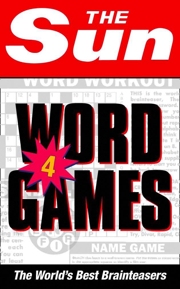 The Sun Word Games 4: The World's Best Brainteasers