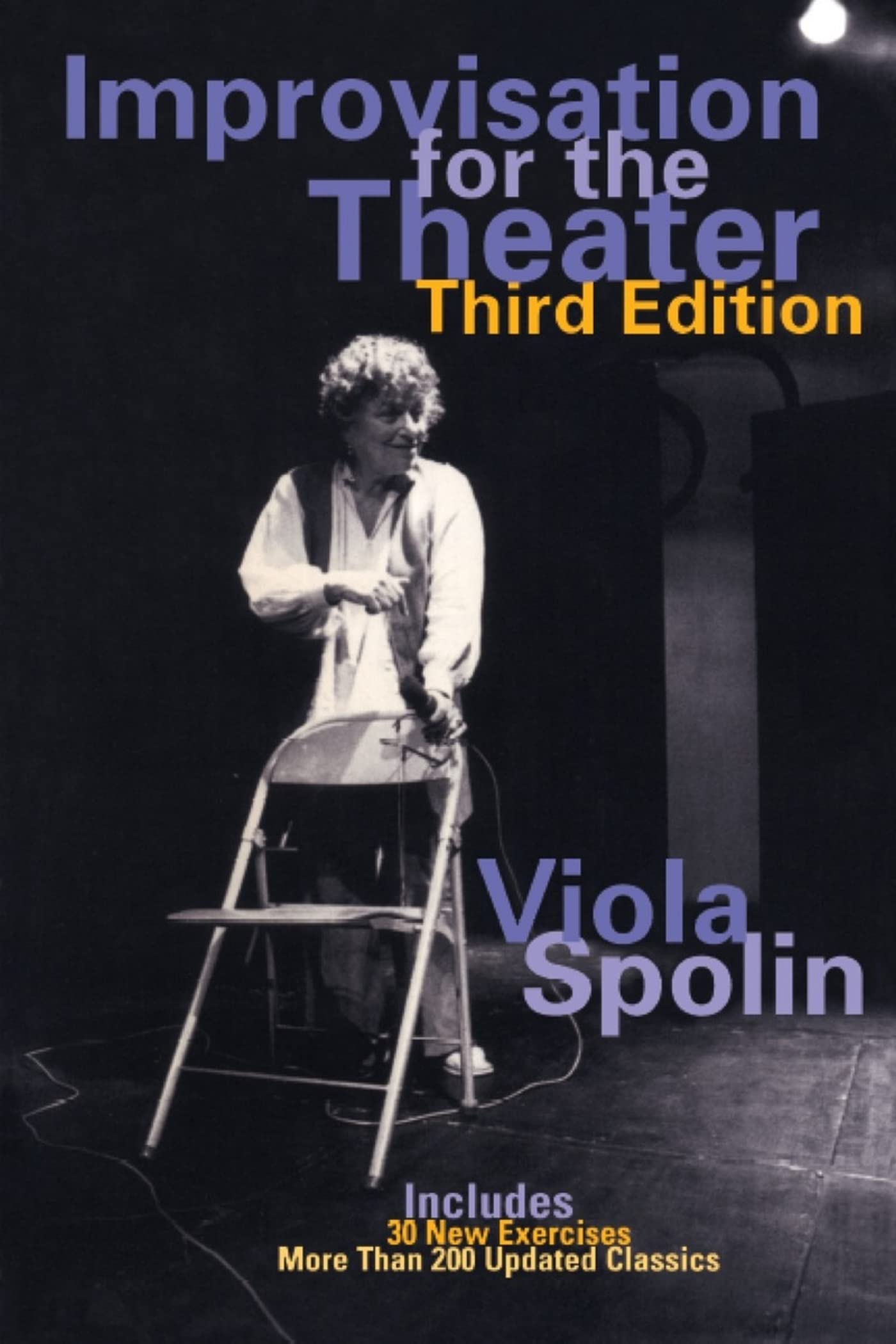 Improvisation for the Theater: A Handbook of Teaching and Di