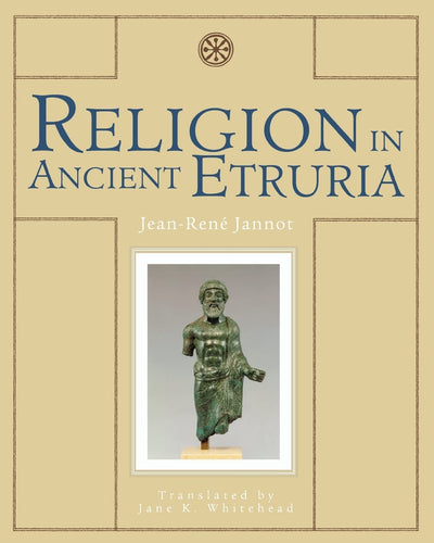 Religion in Ancient Etruria (Wisconsin Studies in Classics)