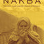 Nakba: Palestine, 1948, and the Claims of Memory (The Cultures of History)