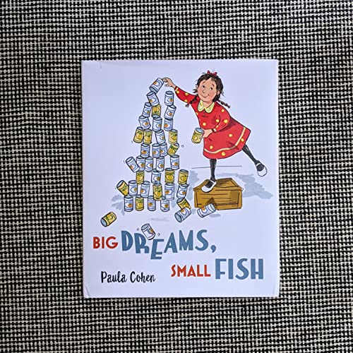 Big Dreams, Small Fish