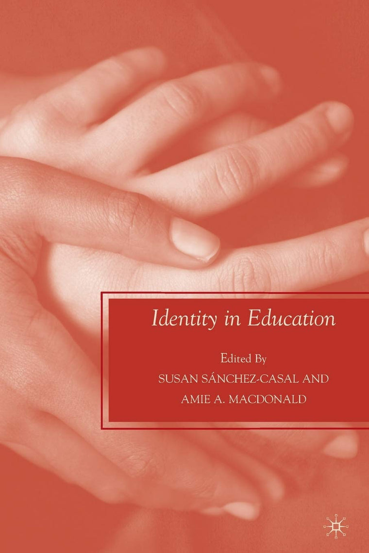 Identity in Education (Future of Minority Studies)