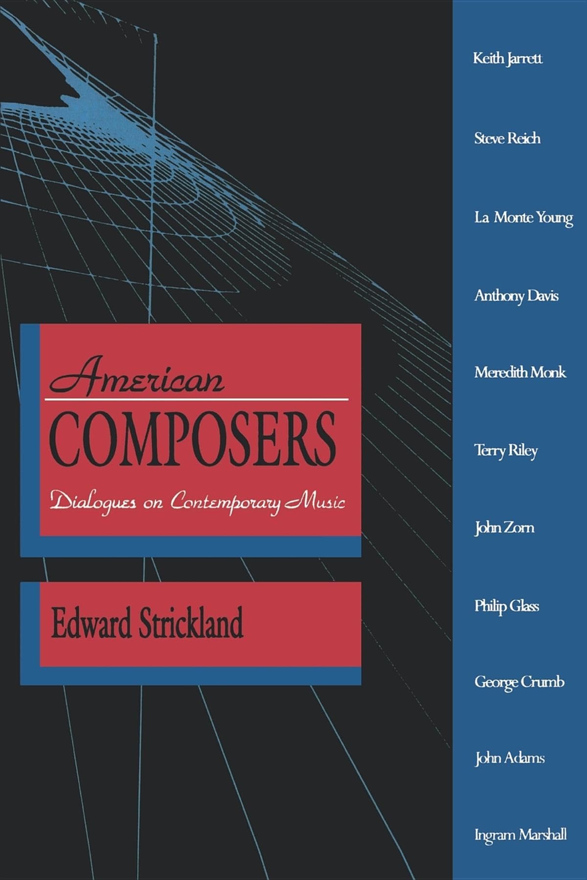 American Composers: Dialogues on Contemporary Music