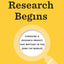 Where Research Begins: Choosing a Research Project That Matters to You (and the World) (Chicago Guides to Writing, Editing, and Publishing)