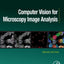 Computer Vision for Microscopy Image Analysis (Computer Vision and Pattern Recognition)