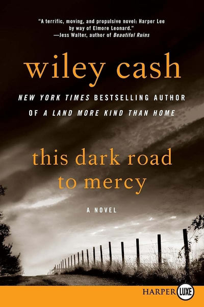This Dark Road to Mercy: A Novel