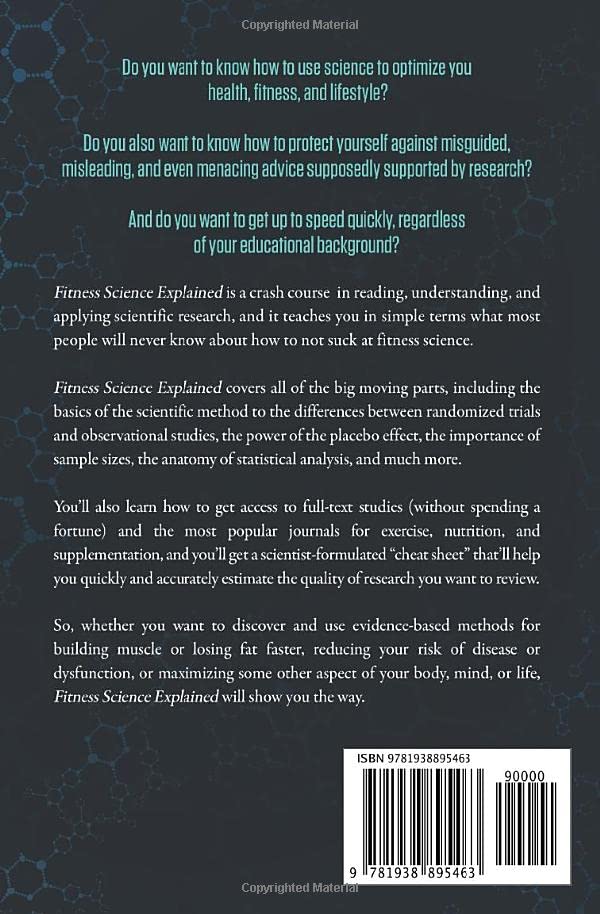 Fitness Science Explained: A Practical Guide to Using Science to Optimize Your Health, Fitness, and Lifestyle (Muscle for Life)