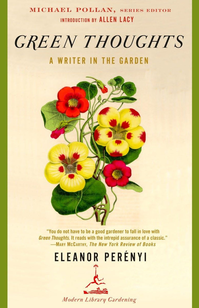 Green Thoughts: A Writer in the Garden (Modern Library Gardening)