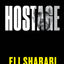 Hostage: An NYT Bestselling War Memoir of Survival and the Human Spirit in Gaza